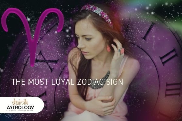 The Most Loyal Zodiac Sign List Of Trustworthy Zodiac Signs 